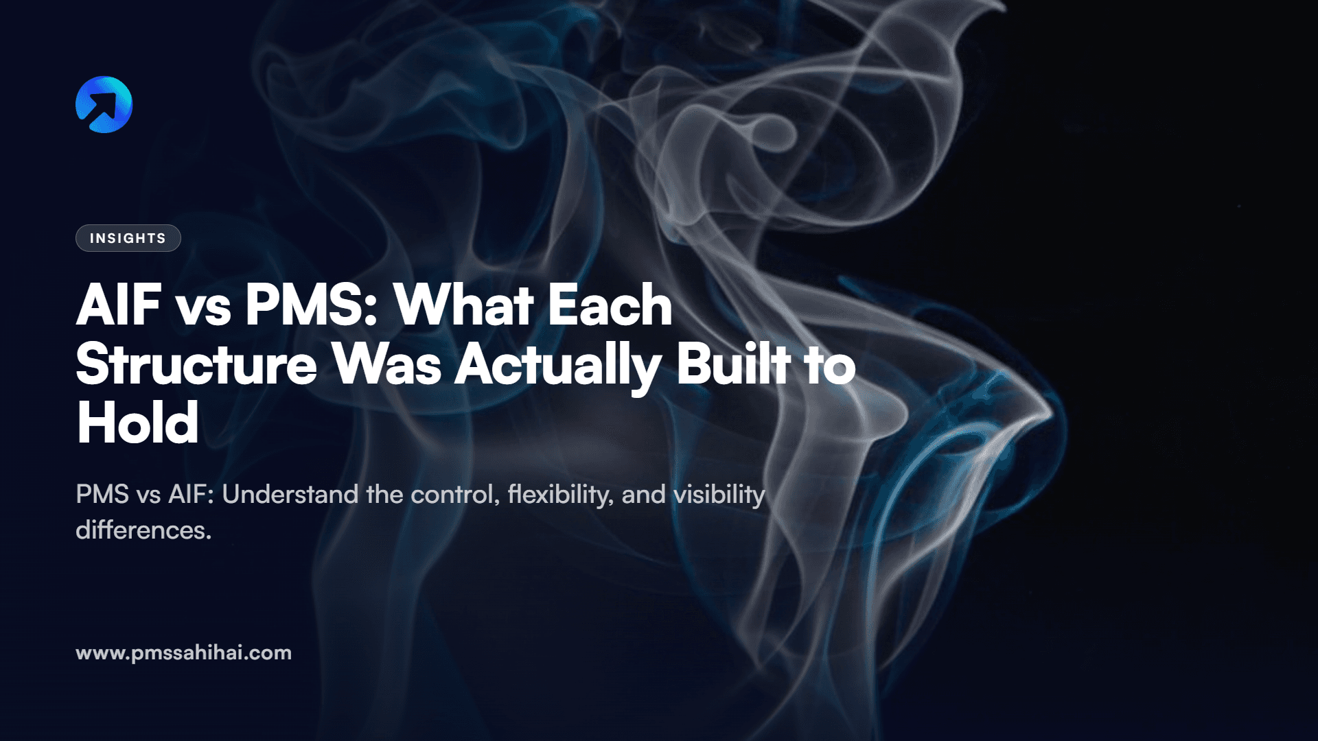 AIF vs PMS: What Each Structure Was Actually Built to Hold